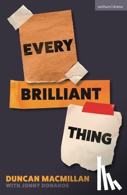 Macmillan, Duncan - Every Brilliant Thing