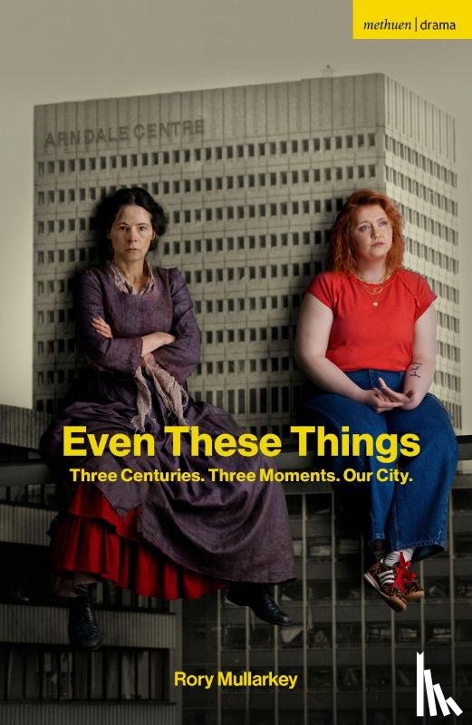 Mullarkey, Rory (Author) - Even These Things
