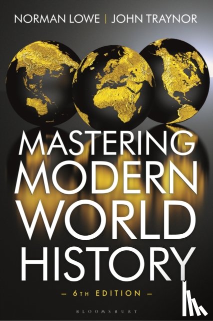 Lowe, Norman, Traynor, John (Retired) - Mastering Modern World History