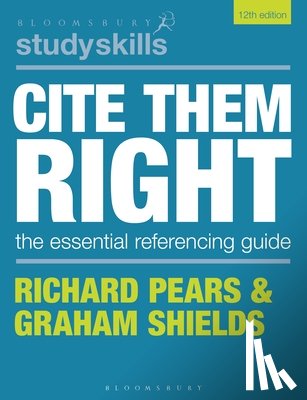Pears, Richard (Durham University), Shields, Graham (Formerly University of Cumbria) - Cite Them Right