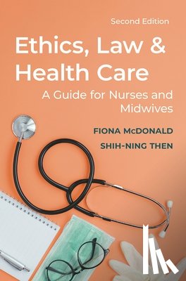 Fiona McDonald, Shih-Ning Then - Ethics, Law and Health Care