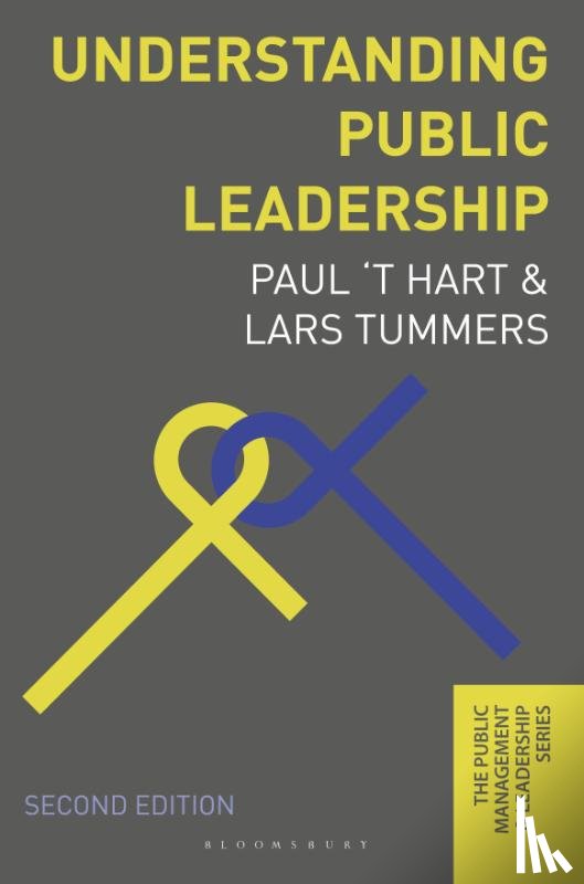 Hart, Paul 'T (Utrecht University, Tummers, Lars (Utrecht University - Understanding Public Leadership
