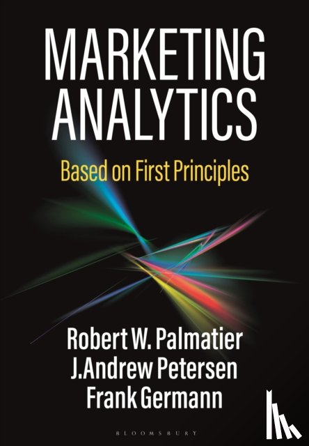 Palmatier, Robert W. (University of Washington, Petersen, Associate Professor J. Andrew (Pennsylvania State University, Germann, Associate Professor Frank (University of Notre Dame - Marketing Analytics
