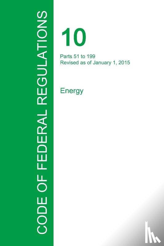 Office of the Federal Register - Code of Federal Regulations Title 10, Volume 2, January 1, 2015