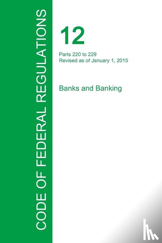 Office of the Federal Register - Code of Federal Regulations Title 12, Volume 3, January 1, 2015