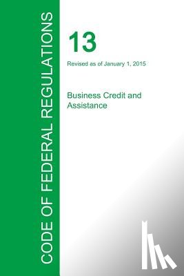 Office of the Federal Register - Code of Federal Regulations Title 13, Volume 1, January 1, 2015