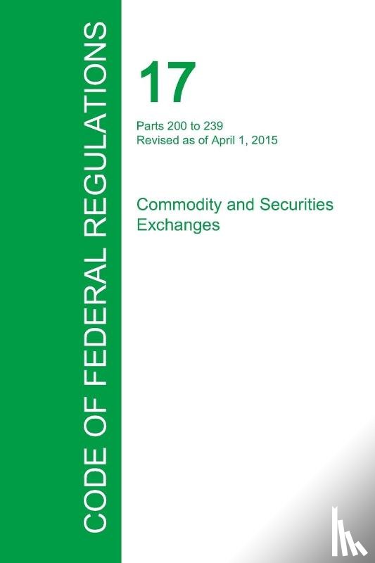 Office of the Federal Register - Code of Federal Regulations Title 17, Volume 3, April 1, 2015