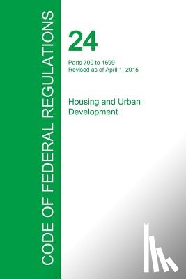 Office of the Federal Register - Code of Federal Regulations Title 24, Volume 4, April 1, 2015