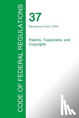 Office of the Federal Register - Code of Federal Regulations Title 37, Volume 1, July 1, 2015