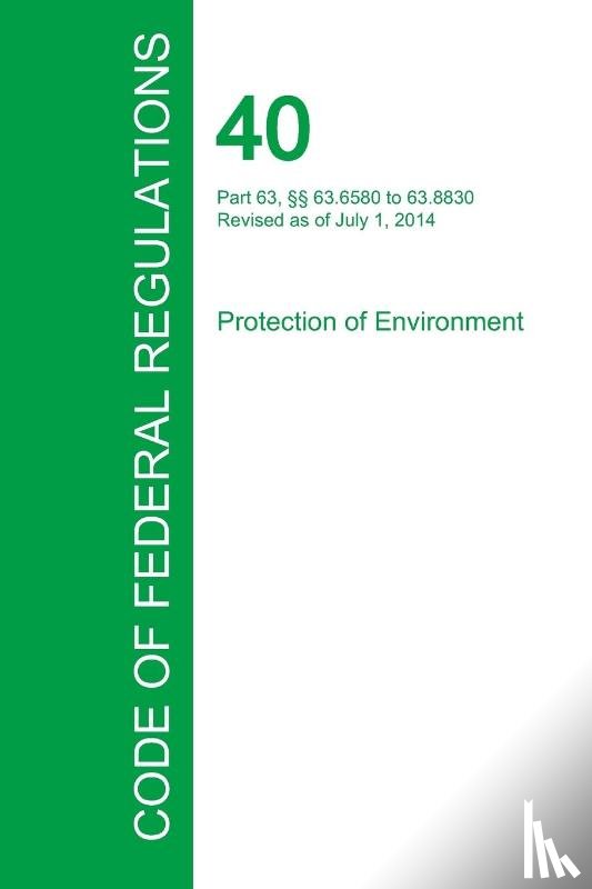 Office of the Federal Register - Code of Federal Regulations Title 40, Volume 14, July 1, 2015
