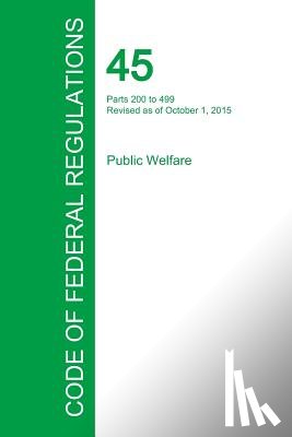 Office of the Federal Register - Code of Federal Regulations Title 45, Volume 2, October 1, 2015
