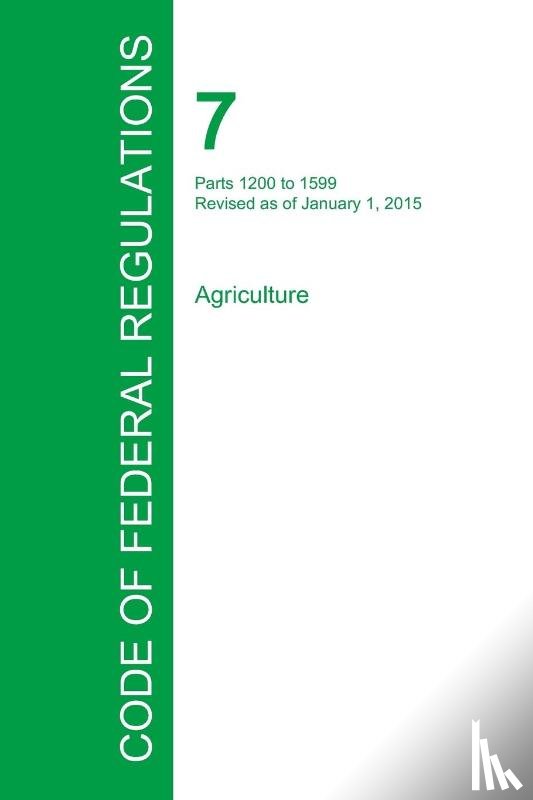 Office of the Federal Register - Code of Federal Regulations Title 7, Volume 10, January 1, 2015