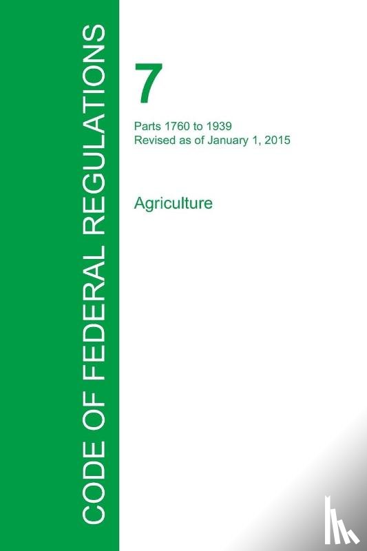 Office of the Federal Register - Code of Federal Regulations Title 7, Volume 12, January 1, 2015