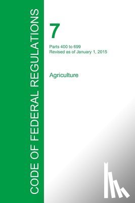 Office of the Federal Register - Code of Federal Regulations Title 7, Volume 6, January 1, 2015