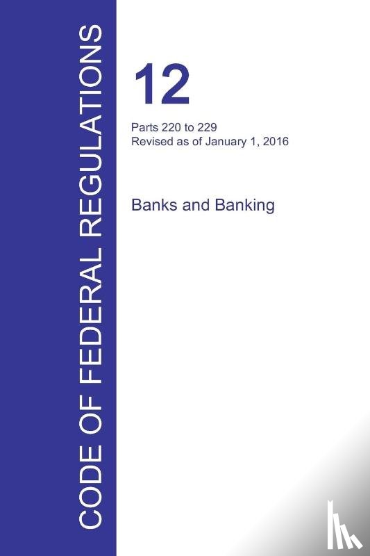 Office of the Federal Register - Code of Federal Regulations Title 12, Volume 3, January 1, 2016