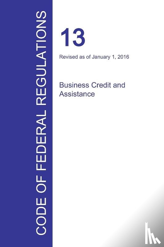 Office of the Federal Register - Code of Federal Regulations Title 13, Volume 1, January 1, 2016