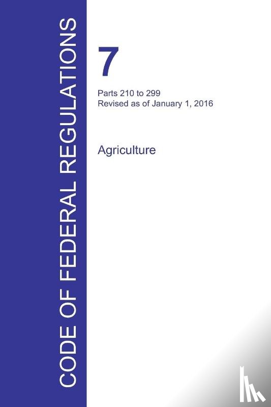 Office of the Federal Register - Code of Federal Regulations Title 7, Volume 4, January 1, 2016