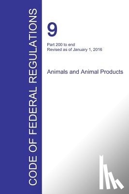 Office of the Federal Register - Code of Federal Regulations Title 9, Volume 2, January 1, 2016