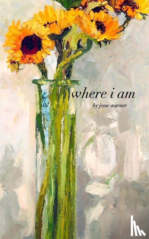 Warner, Jesse - where i am