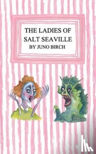 Birch, Juno - The Ladies of Salt SeaVille