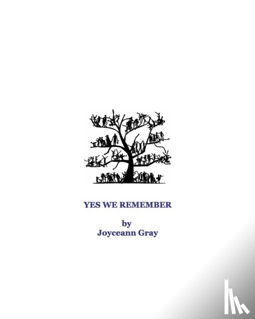 Gray, Joyceann - Yes We Remember