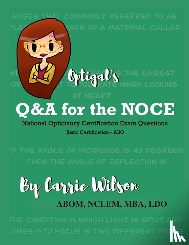 Wilson, Carrie - Optigal's Q & A for the NOCE