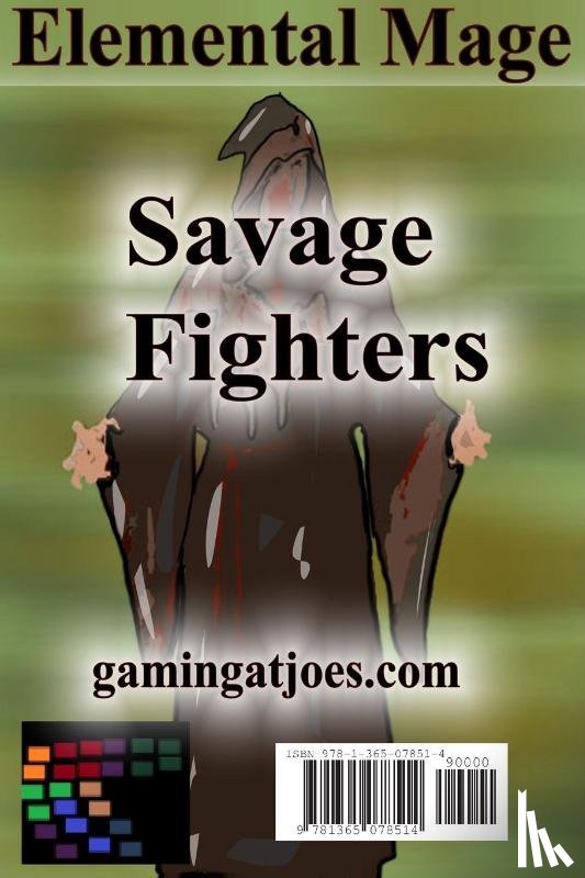 Roche, Joseph - Savage Fighters: Element Mage