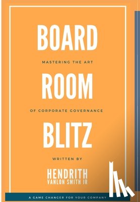 Hendrith Vanlon Smith Jr - Hendrith Vanlon Smith Jr: Board Room Blitz