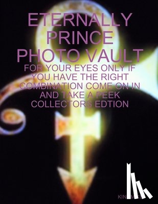 MIKE, KING - ETERNALLY PRINCE PHOTO VAULT