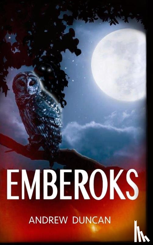Duncan, Andrew - Emberoks