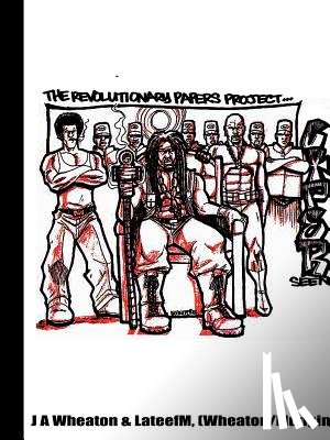 Wheaton, J A - The Revolutionary Papers Project: Cipher Seen
