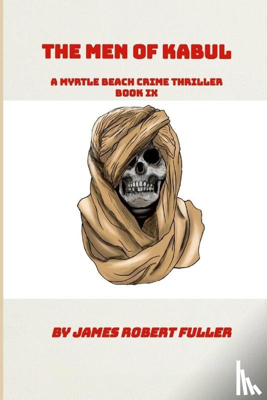 Fuller, James Robert - THE MEN OF KABUL