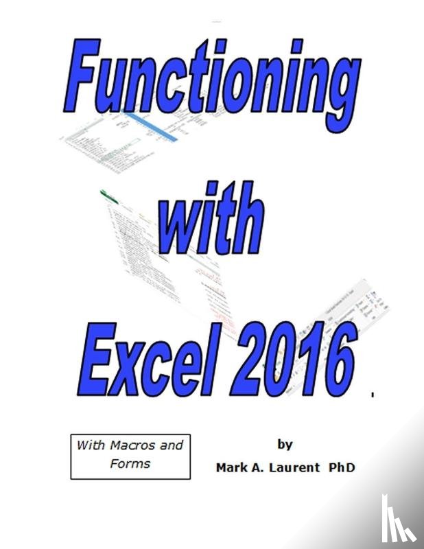 Laurent, Mark - Functioning with Excel 2016