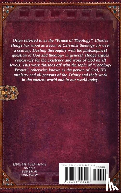 Hodge, Charles - Systematic Theology Volume I