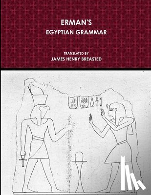 ERMAN, ADOLF - ERMAN'S EGYPTIAN GRAMMAR