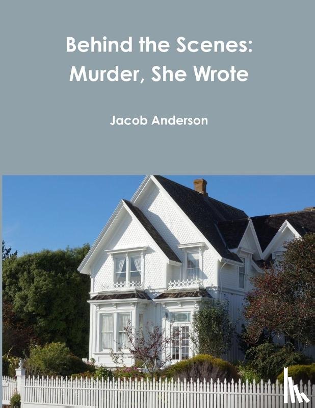 Anderson, Jacob - Behind the Scenes: Murder, She Wrote