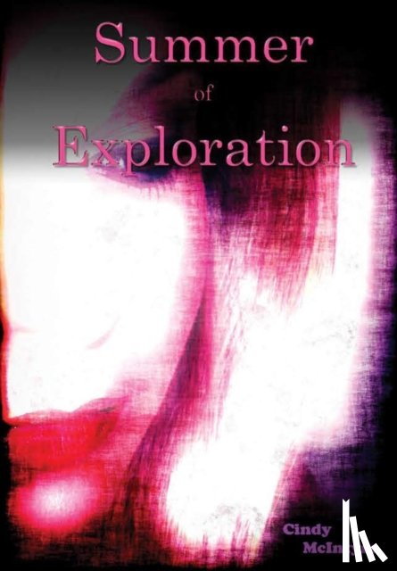 McIntyre, Cindy - Summer of Exploration