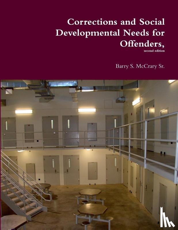 McCrary Sr., Barry S. - Corrections and Social Developmental Needs for Offenders,