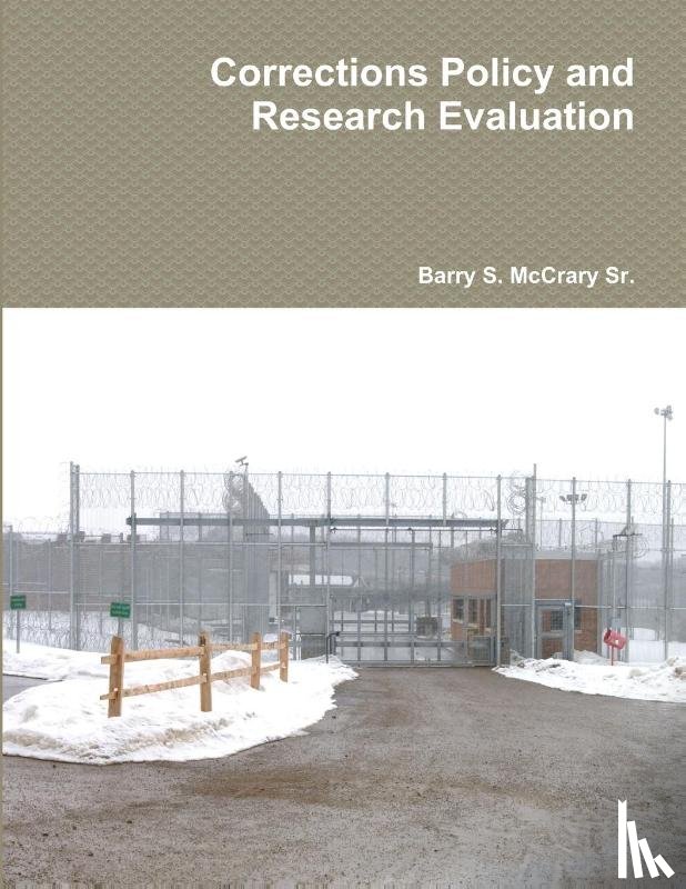McCrary Sr., Barry S. - Corrections Policy and Research Evaluation