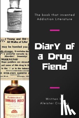 Crowley, Aleister - Diary of a Drug Fiend