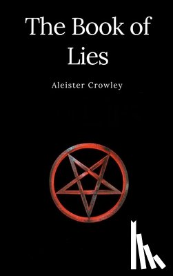 Crowley, Aleister - The Book of Lies