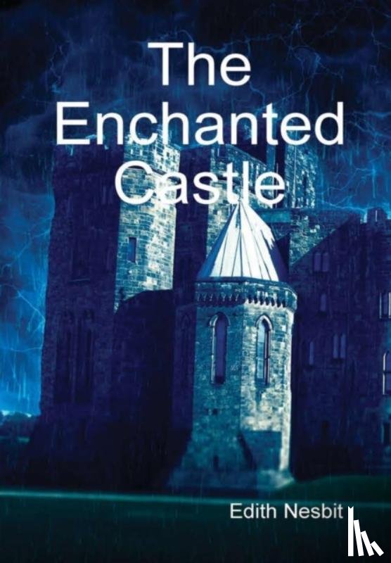 Nesbit, Edith - The Enchanted Castle