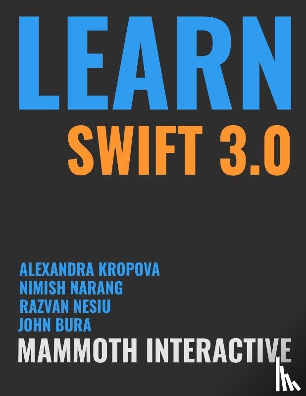 Bura, John, Narang, Nimish, Nesiu, Razvan - Learn Swift 3.0