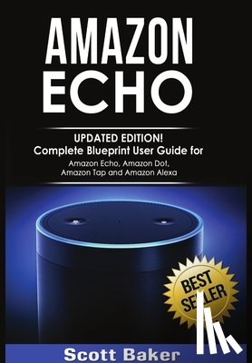 Baker, Scott - Amazon Echo