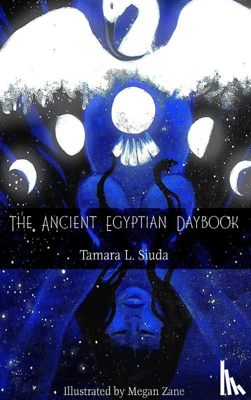 Siuda, Tamara L - The Ancient Egyptian Daybook (HB)