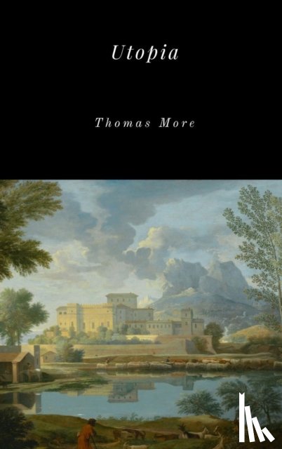 More, Saint Thomas - Utopia