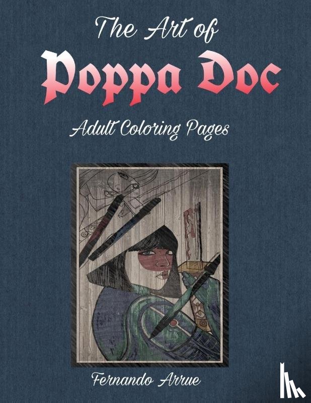 Arrue, Fernando - My Poppa Doc