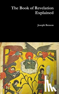Benson, Joseph - The Book of Revelation Explained
