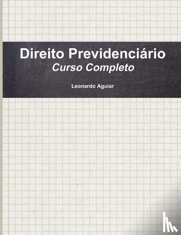 Aguiar, Leonardo - Direito Previdenciario