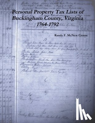 Crouse, Randy F. McNew - Personal Property Tax Lists of Buckingham County, Virginia 1764-1792